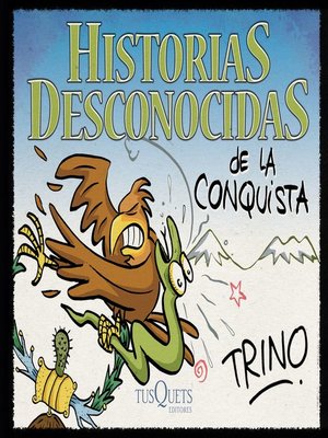 cover image of Historias desconocidas de la Conquista